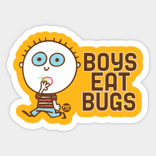 BOYS EAT BUGS Sticker